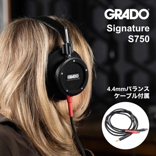 GRADO（グラド） GRADO Signature S750 ヘッドホン 4.4mmバランス