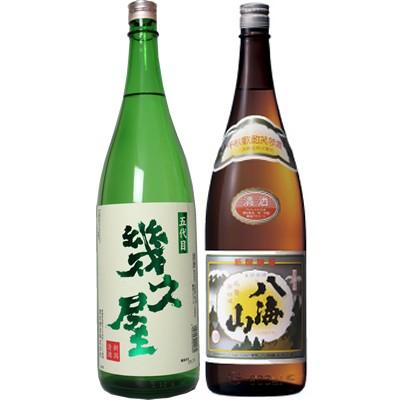 日本酒 五代目 幾久屋 1.8Lと八海山 普通酒 1.8L2本 飲み比べセット | 八海山