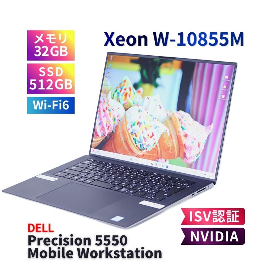 美品 DELL Precision 5550 Xeon/32GB/512GB Precision DELL 2020年薄型32Gハイパワーモデル Xeon 5550 Mobile
