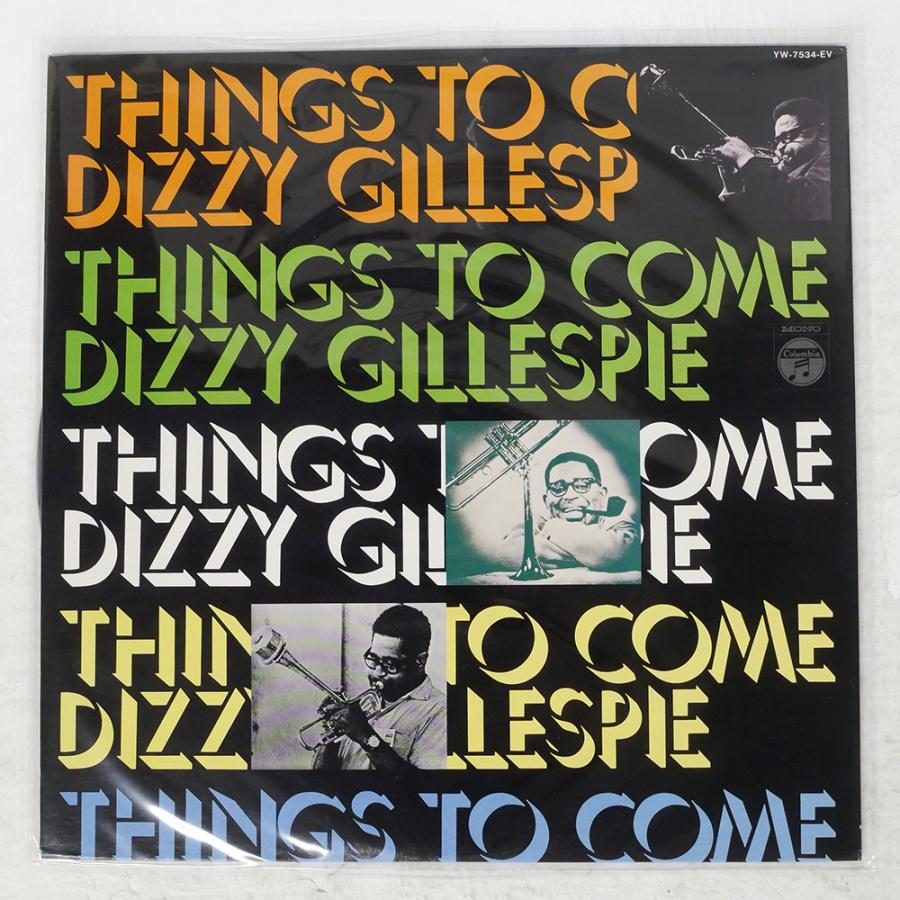 国内盤 DIZZY GILLESPIE/THINGS TO COME/COLUMBIA YW7534EV LP : Face