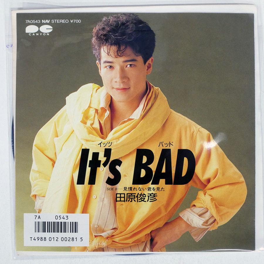 国内盤 田原俊彦/IT'S BAD/CANYON 7A0543 7 □ : Face Records - 通販