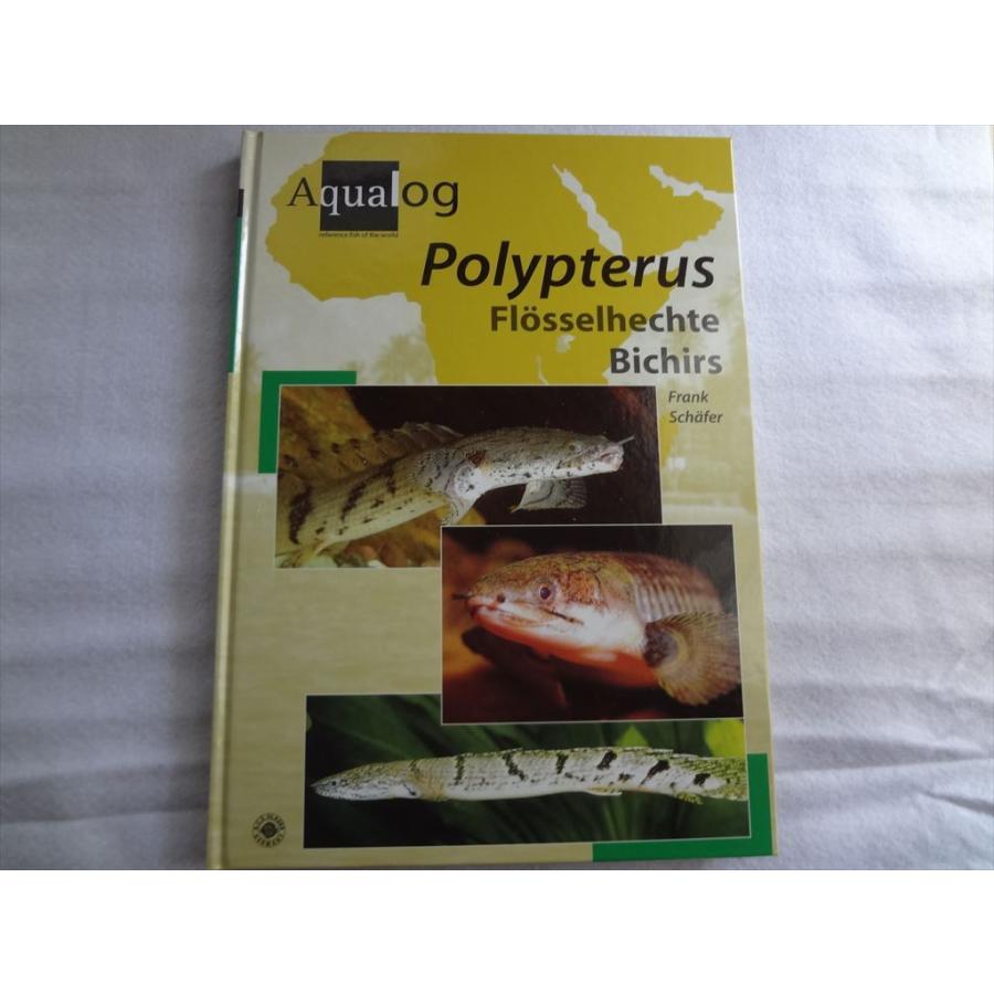 洋書 Aqualog Polypterus Flosselhechte Bichirs ポリプテルス 古代魚 本｜ecwide