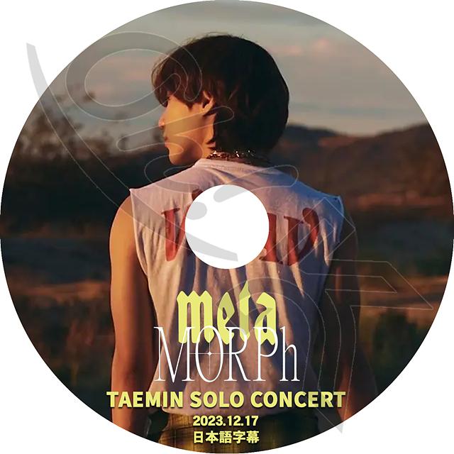 K-POP DVD SHINee TAEMIN SOLO CONCERT METAMORPH 2023.12.17 日本語 