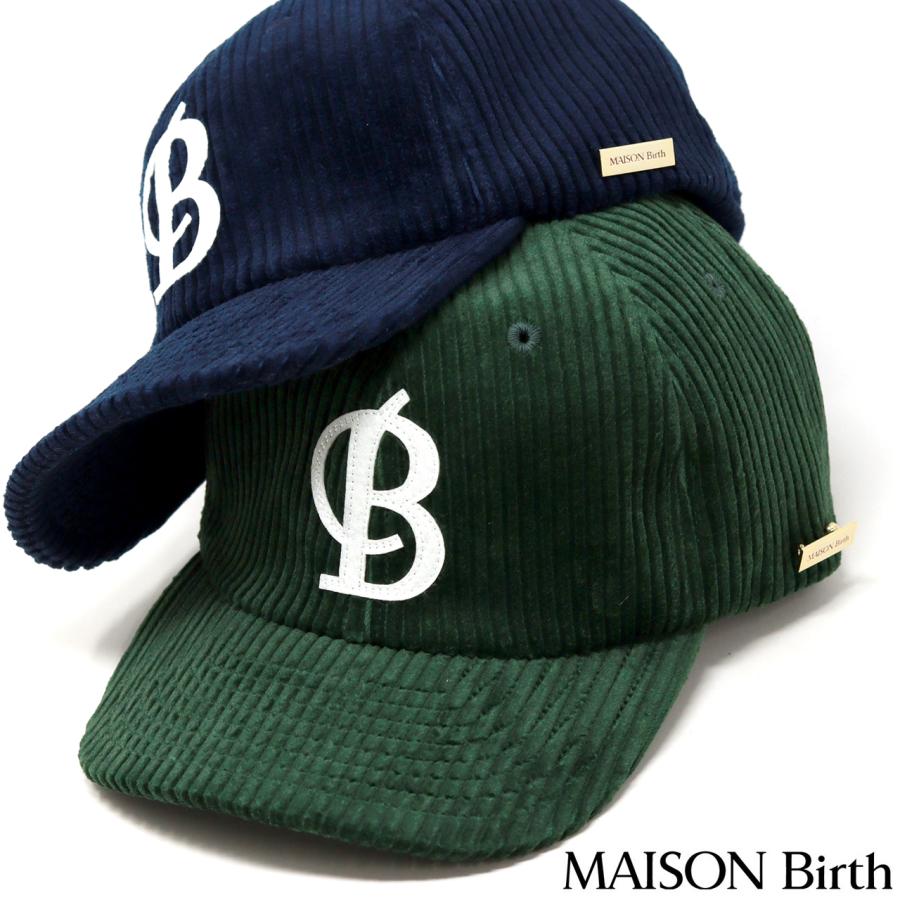 MAISON Birth（メゾンバース） 深め キャップ コーデュロイ キャップ