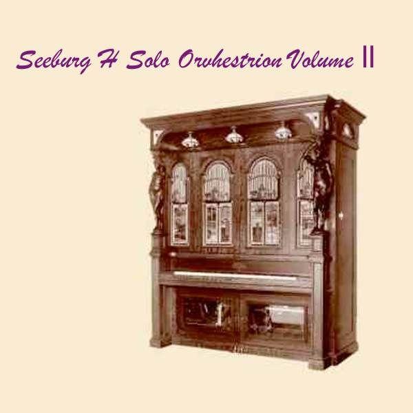 Seeburg H Solo Orchestrion Volume II　♪博物館にしかない自動演奏楽器の音源をCDでお楽しみください | 