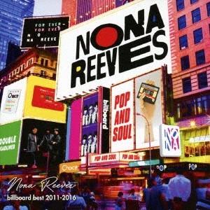 Nona Reeves／billboard best 2011-2016 【CD】 | 