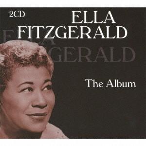 エラ・フィッツジェラルド／エラ・フィッツジェラルド〜ジ・アルバム 【CD】 | 