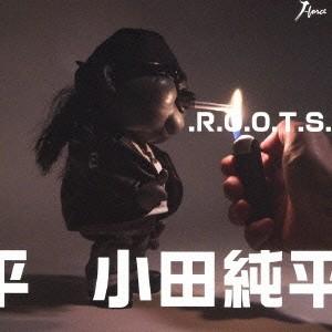 小田純平／.R.O.O.T.S. 【CD+DVD】 | 