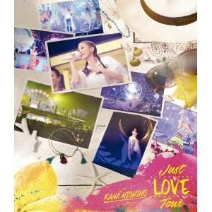 西野カナ／Just LOVE Tour《通常版》 【Blu-ray】｜esdigital