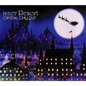 (オムニバス)／inner Resort CRYSTAL CHILLOUT 【CD】｜esdigital