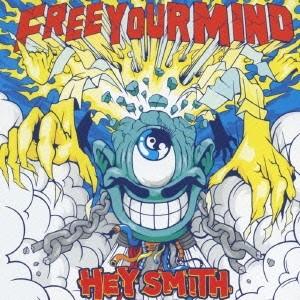 HEY-SMITH／Free Your Mind 【CD】｜esdigital