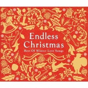 (V.A.)／エンドレス・クリスマス-ベスト・オブ・ウィンター・ラブ・ソングス- 【CD】｜esdigital