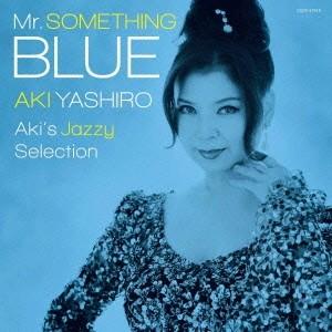 八代亜紀／Mr.SOMETHING BLUE Aki’s Jazzy Selection 【CD】｜esdigital