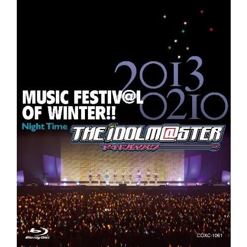 THE IDOLM＠STER MUSIC FESTIV＠L OF WINTER！！ Night Time 【Blu-ray】｜esdigital