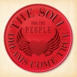 DREAMS COME TRUE／THE SOUL FOR THE PEOPLE 〜東日本大震災支援ベストアルバム〜 【CD】｜esdigital