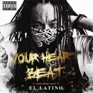 EL LATINO／YOUR HEART BEAT 【CD+DVD】｜esdigital