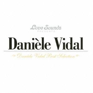 ダニエル・ビダル／ダニエル・ビダル〜ベスト・セレクション 【CD】｜esdigital
