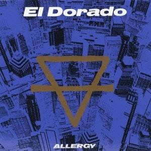 アレルギー／El Dorado (初回限定) 【CD】｜esdigital