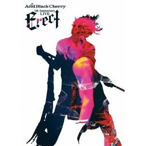 Acid Black 期間限定お試し価格 Cherry 5th ハイクオリティ Anniversary Live Erect DVD