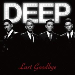 DEEP／ラスト・グッバイ 【CD+DVD】｜esdigital