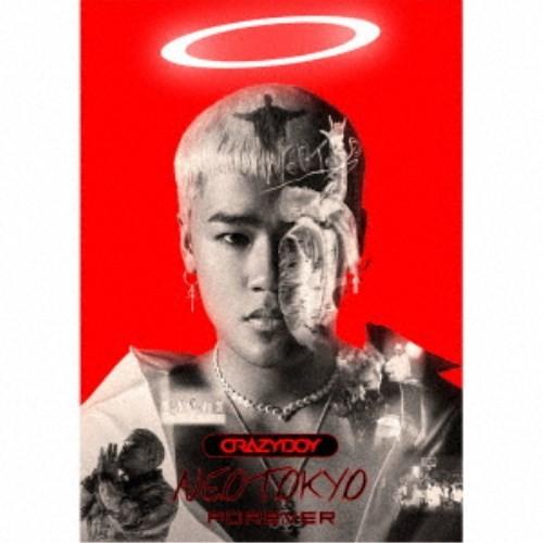 CRAZYBOY／NEOTOKYO FOREVER 【CD+Blu-ray】 | 