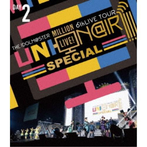 アイドルマスターミリオンライブ！／THE IDOLM＠STER MILLION LIVE！ 6thLIVE TOUR UNI-ON＠IR！！！！ SPECIAL LIVE Blu-ray DAY2 【Blu-r....｜esdigital