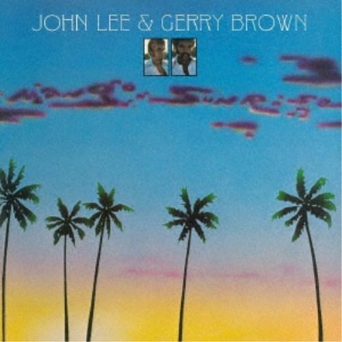 ジョン・リー＆ジェリー・ブラウン／マンゴ・サンライズ (初回限定) 【CD】｜esdigital