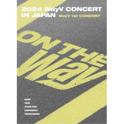 WayV／2024 WayV CONCERT ［ON THE Way］ IN JAPAN (初回限定) 【Blu