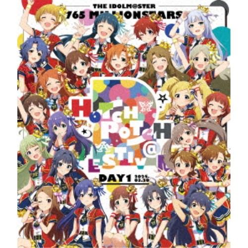 765 MILLIONSTARS／THE IDOLM＠STER 765 MILLIONSTARS HOTCHPOTCH FESTIV＠L！！ 2 LIVE Blu-ray DAY1 【Blu-ray】 | 