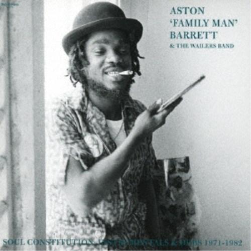 Aston ’Family Man’ Barrett ＆ The Wailers Band／SOUL CONSTITUTION INSTRUMENTALS ＆ DUBS 1971-1982 【CD】 | 
