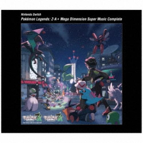(ゲーム・ミュージック)／Nintendo Switch Pokemon LEGENDS Z-A＋M次元ラッシュ スーパーミュージック・コンプリート 【CD】 | 