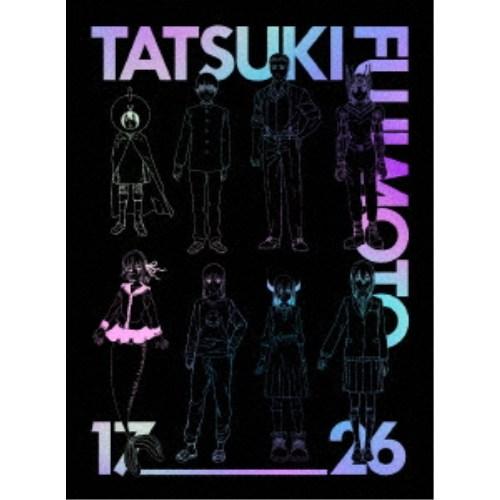 藤本タツキ 17-26 Special Edition (初回限定) 【Blu-ray】 | 