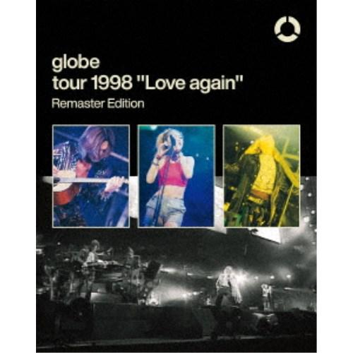 globe／globe tour 1998 Love again Remaster Edition (初回限定) 【Blu-ray】