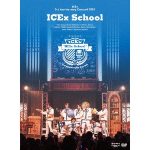 ICEx／ICEx 3rd Anniversary Concert 2026 ICEx School《通常盤》 【DVD】 | 