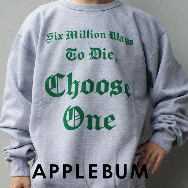 APPLEBUM（アップルバム） 新品 APPLEBUM Choose One Crew Sweat