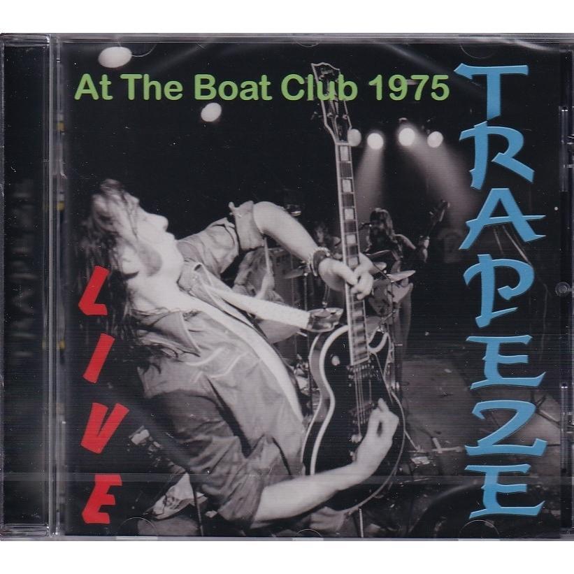 【新品CD】 TRAPEZE / LIVE AT THE BOAT CLUB 1975｜euclid