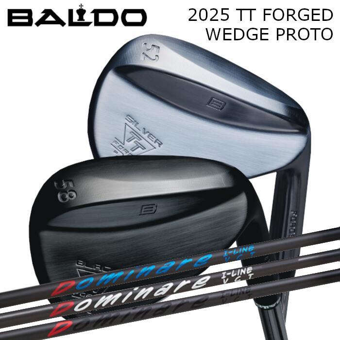 バルド　2025TT　FORGEDWEDGE　50°　56° BALDO（バルド） ウェッジ 2025 TTフォージド プロト | ドミナーレ
