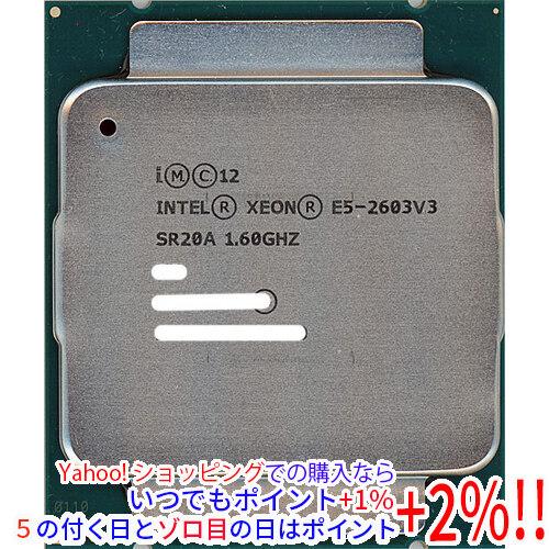 Intel Xeon E5-2603V3(中古品) インテル（intel） 【中古】Xeon E5-2603 V3 1.6GHz 15M LGA2011-3