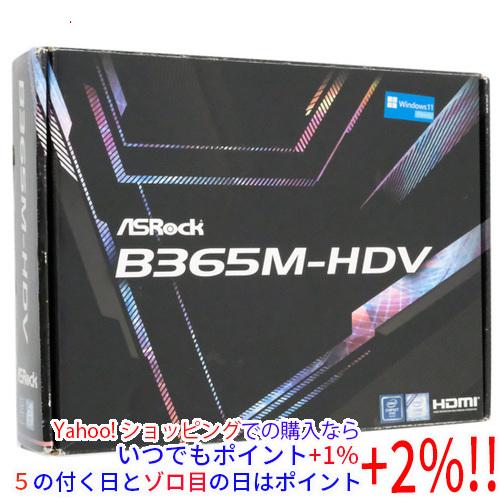ASRock（アスロック） 【中古】ASRock製 MicroATXマザボ B365M-HDV 