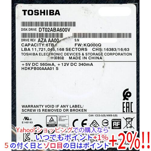 TOSHIBA（東芝） 【中古】TOSHIBA製HDD DT02ABA600V 6TB SATA600 5400