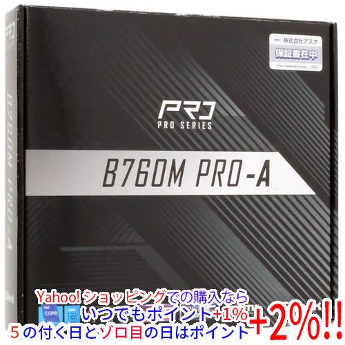 ASRock B760M PRO-A マザーボード　ほぼ未使用 ASRock B760M Pro-A/D4 | パソコン工房【公式通販】