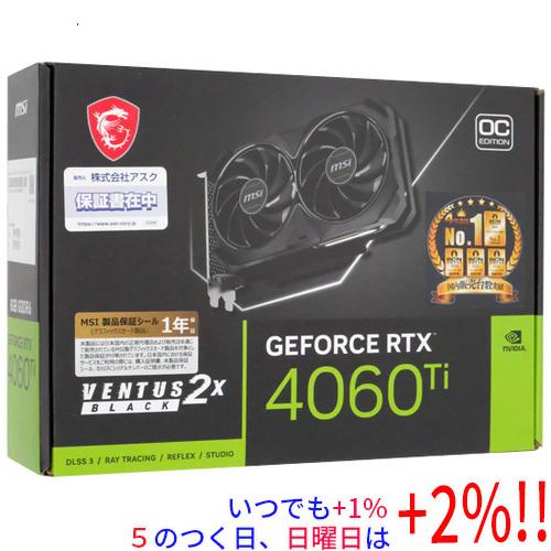 MSI MSI製グラボ GeForce RTX 4060 Ti VENTUS 2X BLACK 8G OC PCIExp