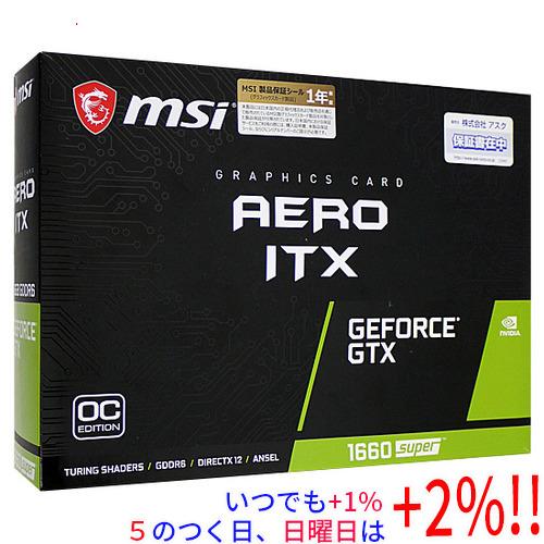 MSI 【中古】MSI製グラボ GeForce GTX 1660 SUPER AERO ITX OC PCIExp