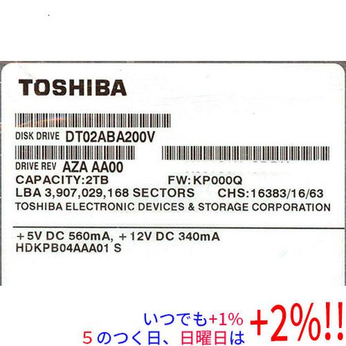 TOSHIBA（東芝） 【中古】TOSHIBA製HDD DT02ABA200V 2TB SATA600 5400