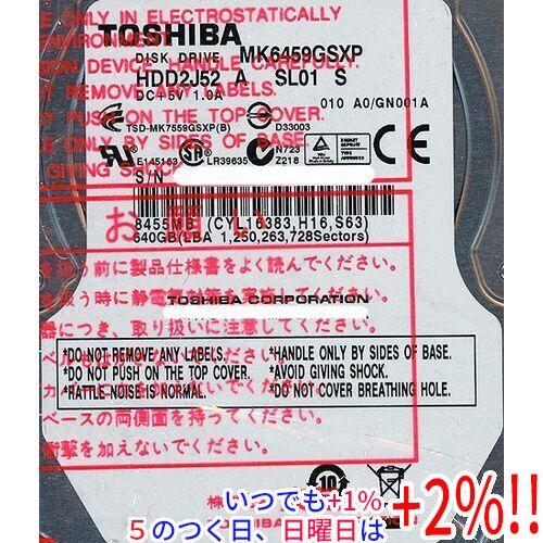 TOSHIBA（東芝） ノート用HDD 2.5inch MK6459GSXP 640GB : エクセラー