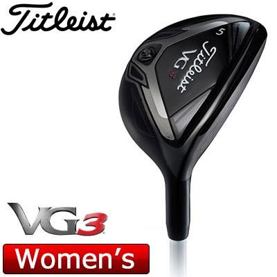 【レディース】 タイトリスト VG3 ユーティリティ 5U 25° L 2018 Titleist（タイトリスト） VG3 2018 レディース ユーティリティ VGH