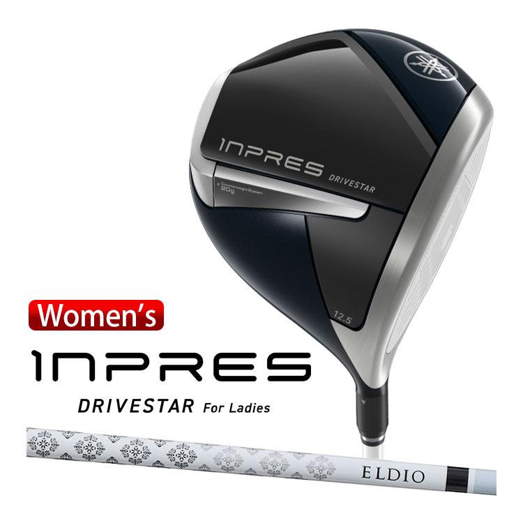 ヤマハ INPRES DRIVESTAR For Ladies ドライバー レディース 右用 ELDIO for Yamaha TM-325D カーボンシャフト 2025 インプレス ドライブスター ゴルフ YAMAHA YAMAHA（ヤマハ） INPRES DRIVESTAR For Ladies ドライバー レディース
