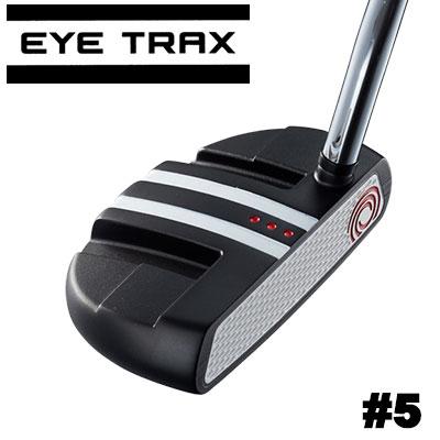 オデッセイ EYE TRAX パター ＃5 [日本正規品][アイ トラックス