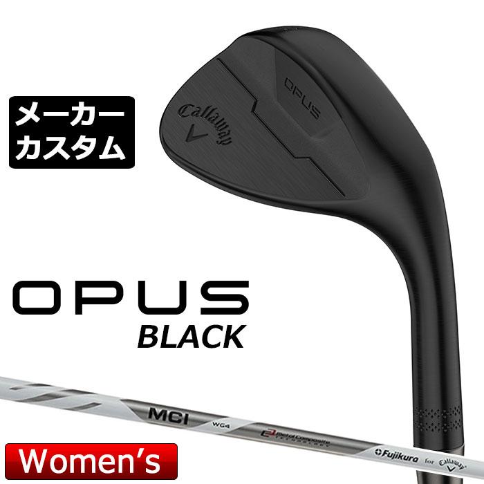 Callaway 【メーカーカスタム】キャロウェイ OPUS ウェッジ ブラック 