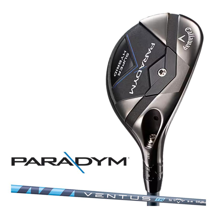 キャロウェイ PARADYM SUPER HYBRID パラダイム スーパー ハイブリッド 